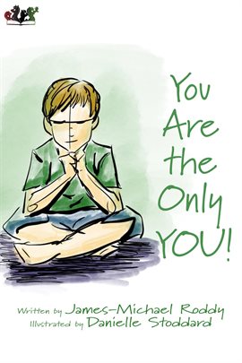 You Are the Only You! You Are the Only You!