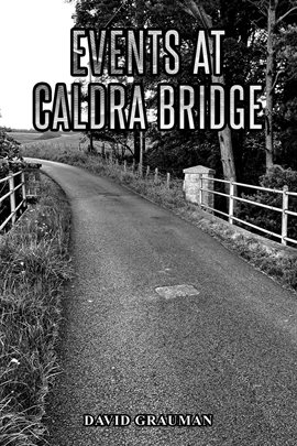 Cover image for Events At Caldra Bridge