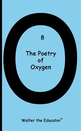 Cover image for The Poetry of Oxygen