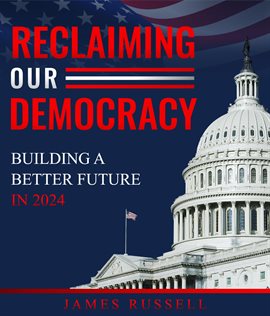 Cover image for Reclaiming Our Democracy