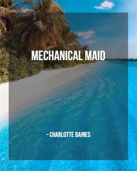 Cover image for Mechanical Maid