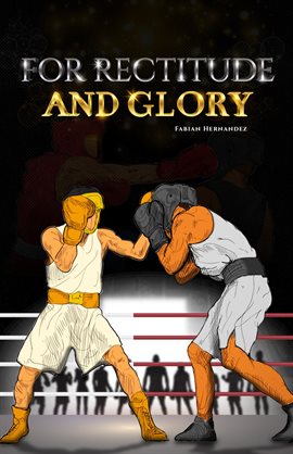 Cover image for For Rectitude and Glory