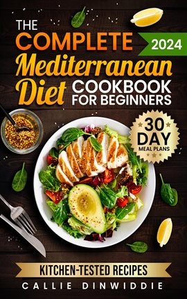 Cover image for The Complete Mediterranean Diet Cookbook for Beginners