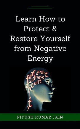 Cover image for Learn How to Protect & Restore Yourself From Negative Energy