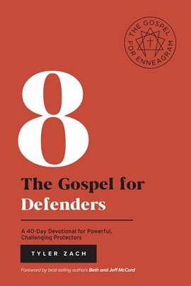Cover image for The Gospel for Defenders: A 40-Day Devotional for Powerful, Challenging Protectors