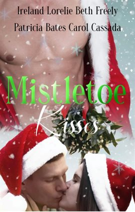 Cover image for Mistletoe Kisses Anthology
