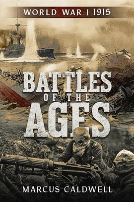 Cover image for Battles of the Ages World War I 1915