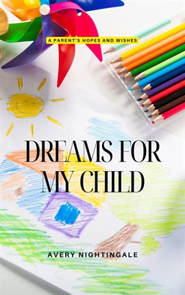 Imagen de portada para Dreams for My Child