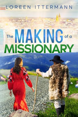 Imagen de portada para The Making of a Missionary (Russian)