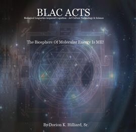 Cover image for BLAC Acts "Biological Linguistics Acquired Cognition - Art Culture Technology Science"