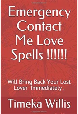 Cover image for Emergency Contact Me Love Spells!!!!! Will Bring Back Your Lover Immediately...