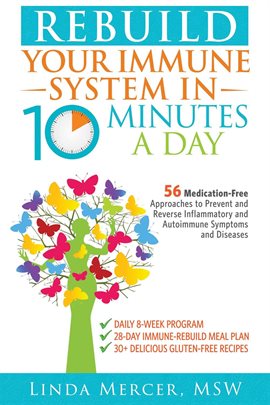 Cover image for Rebuild Your Immune System in 10 Minutes a Day