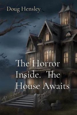 Imagen de portada para the Horror Inside. The House Awaits