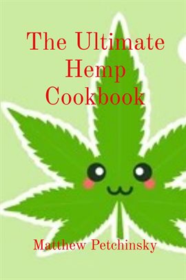 Cover image for The Ultimate Hemp Cookbook