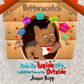 Imagen de portada para Butterscotch Finds His "Inside" Gifts & Shares Them on the "Outside"
