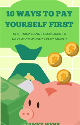 Cover image for 10 Ways to Pay Yourself First