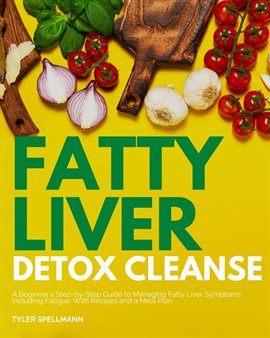 Cover image for Fatty Liver Detox Cleanse