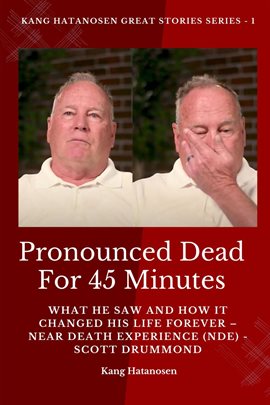 Cover image for Pronounced Dead for 45 Minutes