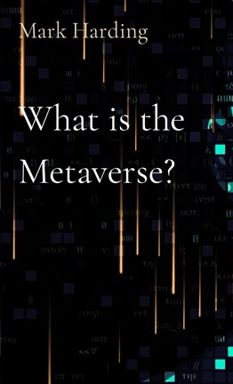 Imagen de portada para What Is the Metaverse?