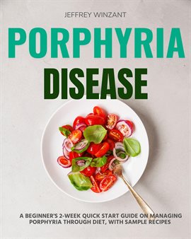Imagen de portada para Porphyria Disease