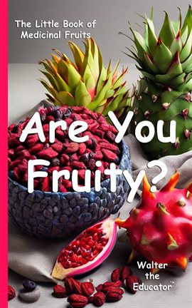 Imagen de portada para Are You Fruity?