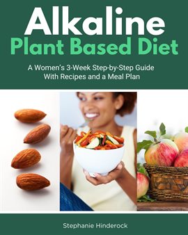 Cover image for Alkaline Plant Based Diet