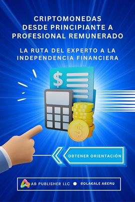 Imagen de portada para Criptomonedas Desde Principiante a Profesional Remunerado