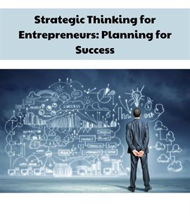 Cover image for Strategic Thinking for Entrepreneurs