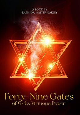 Cover image for Forty-Nine Gates of G-d's Virtuous Power