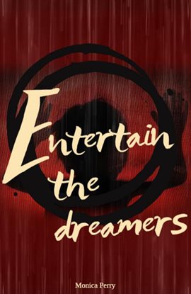 Cover image for Entertain the dreamers