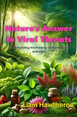 Imagen de portada para Nature's Answer to Viral Threats