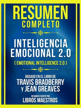 Cover image for Resumen Completo - Inteligencia Emocional 2.0 (Emotional Intelligence 2.0) - Basado En El Libro D