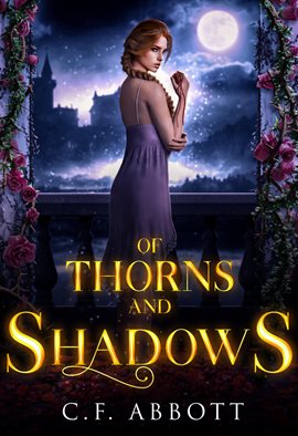 Cover image for Of Thorns and Shadows
