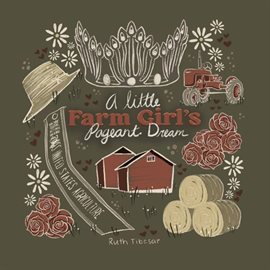 Cover image for A little Farm Girls Pageant Dream