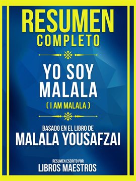 Cover image for Resumen Completo - Yo Soy Malala (I Am Malala) - Basado En El Libro De Malala Yousafzai