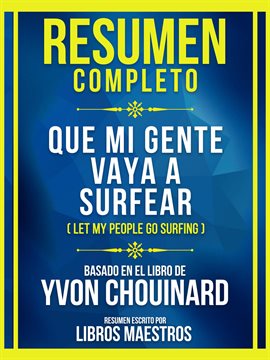 Cover image for Resumen Completo - Que Mi Gente Vaya A Surfear (Let My People Go Surfing) - Basado En El Libro De Yv