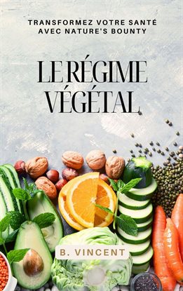 Cover image for Le régime vegetal