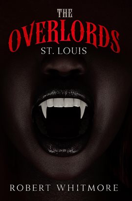 Imagen de portada para The Overlords - St. Louis