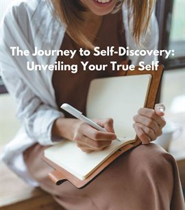 Cover image for The Journey to Self-Discovery