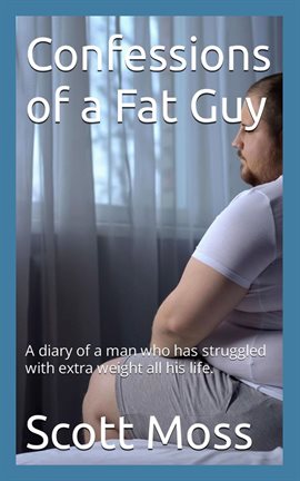 Imagen de portada para Confessions of a Fat Guy