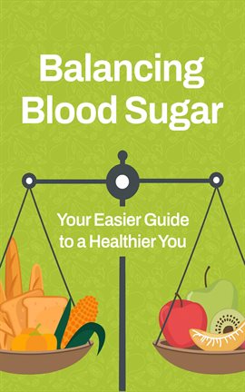 Cover image for Balancing Blood Sugar