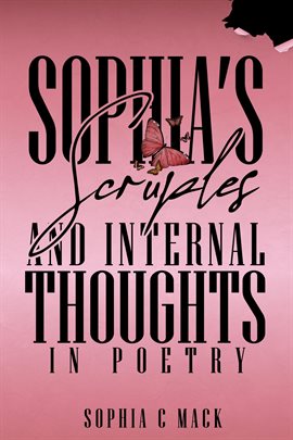 Cover image for Sophia's Scruples and Internal Thoughts in Poetry