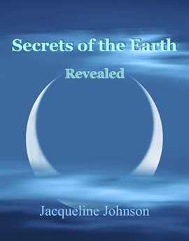 Imagen de portada para Secrets of the Earth Revealed