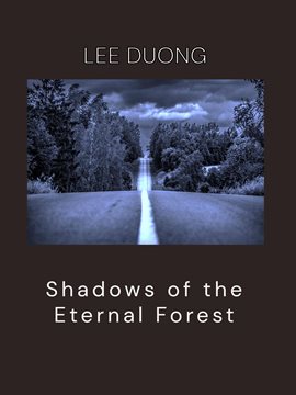 Cover image for Shadows of the Eternal Forest