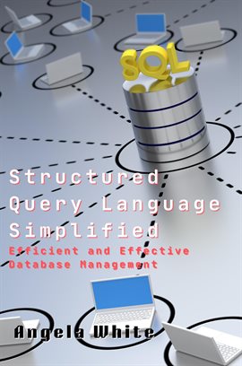 Imagen de portada para Structured Query Language Simplified