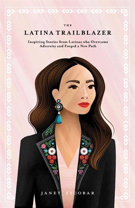 Imagen de portada para The Latina Trailblazer