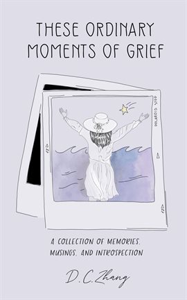 Imagen de portada para These Ordinary Moments of Grief