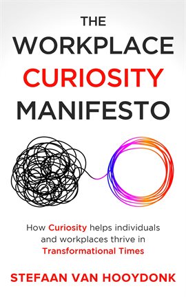 Cover image for The Workplace Curiosity Manifesto