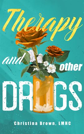 Cover image for Therapy and Other Drugs