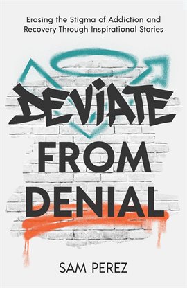 Cover image for Deviate From Denial